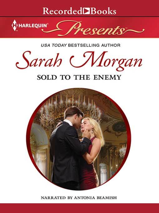 Title details for Sold to the Enemy by Sarah Morgan - Wait list